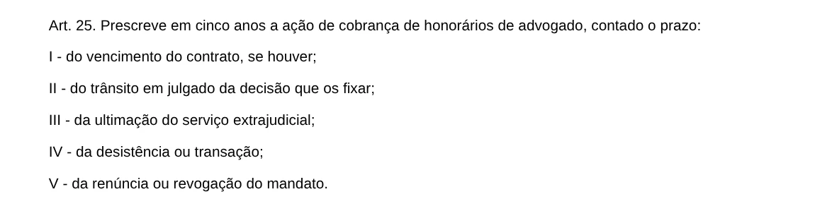 Trecho do art. 25 da Lei 8.906 de 1994 no site do Planalto, que fixa em cinco anos a prescrição da ação de cobrança de honorários de advogado e lista os marcos de contagem